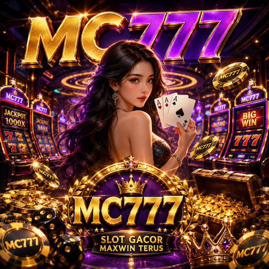 MC777 - mc777 Situs Resmi Slot Online dari Berbagai Provider