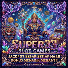SUPER33 - SUPER33 Platform Slot Online dengan Pengalaman Bermain Terbaik
